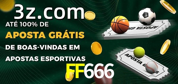 FF666bet Ate 100% de Aposta Gratis