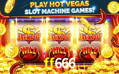 Descubra o Mundo do Cassino Online com ff666